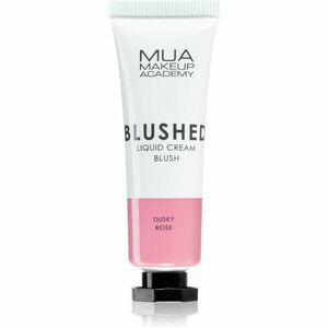 MUA Makeup Academy Blushed Liquid Blusher tekutá lícenka odtieň Dusky Rose 10 ml vyobraziť