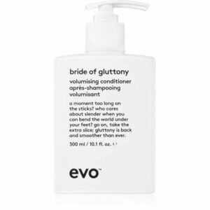 EVO Volume Bride of Gluttony objemový kondicionér pre jemné vlasy 300 ml vyobraziť