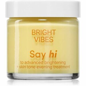 Say Hi Bright Vibes rozjasňujúci krém pre zjednotenie farebného tónu pleti 50 ml vyobraziť